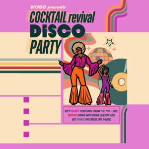 Cocktail Revival DysCo Party | Drag Queen Masterclass at DYSCO Liverpool, Liverpool, United Kingdom eUKs.com Special Offers, Deals & Discounts in UK & Ireland