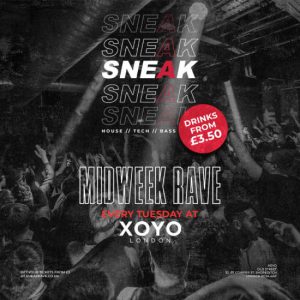 SNEAK Summer Sessions @ XOYO at XOYO, London, United Kingdom eUKs.com Special Offers, Deals & Discounts in UK & Ireland